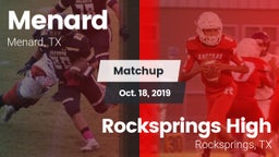 Matchup: Menard vs. Rocksprings High 2019