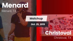 Matchup: Menard vs. Christoval  2019