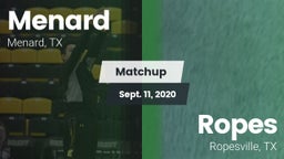 Matchup: Menard vs. Ropes  2020