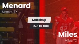 Matchup: Menard vs. Miles  2020