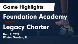 Foundation Academy  vs Legacy Charter Game Highlights - Dec. 2, 2022