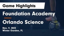Foundation Academy  vs Orlando Science Game Highlights - Nov. 9, 2023