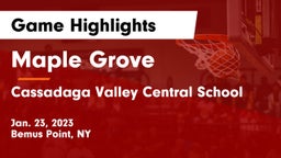 Maple Grove  vs Cassadaga Valley Central School Game Highlights - Jan. 23, 2023