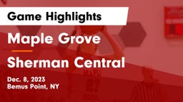 Maple Grove  vs Sherman Central  Game Highlights - Dec. 8, 2023