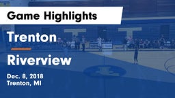 Trenton  vs Riverview  Game Highlights - Dec. 8, 2018