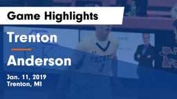 Trenton  vs Anderson  Game Highlights - Jan. 11, 2019