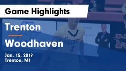 Trenton  vs Woodhaven  Game Highlights - Jan. 15, 2019