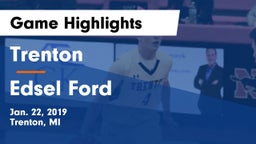 Trenton  vs Edsel Ford  Game Highlights - Jan. 22, 2019