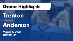 Trenton  vs Anderson  Game Highlights - March 1, 2022