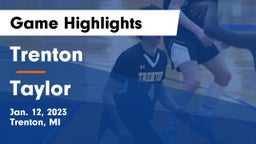 Trenton  vs Taylor  Game Highlights - Jan. 12, 2023