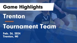 Trenton  vs Tournament Team Game Highlights - Feb. 26, 2024