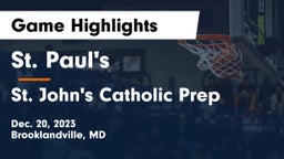 St. Paul's  vs St. John's Catholic Prep  Game Highlights - Dec. 20, 2023