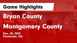 Bryan County  vs Montgomery County  Game Highlights - Dec. 30, 2023