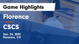 Florence  vs CSCS Game Highlights - Jan. 24, 2023