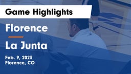 Florence  vs La Junta  Game Highlights - Feb. 9, 2023