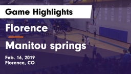Florence  vs Manitou springs Game Highlights - Feb. 16, 2019