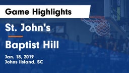 St. John's  vs Baptist Hill  Game Highlights - Jan. 18, 2019