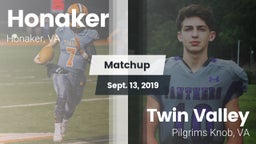 Matchup: Honaker vs. Twin Valley  2019