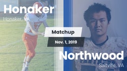 Matchup: Honaker vs. Northwood  2019