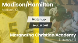 Matchup: Madison/Hamilton vs. Maranatha Christian Academy 2018