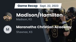 Recap: Madison/Hamilton  vs. Maranatha Christian Academy 2023