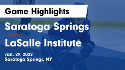 Saratoga Springs  vs LaSalle Institute Game Highlights - Jan. 29, 2022