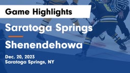 Saratoga Springs  vs Shenendehowa  Game Highlights - Dec. 20, 2023