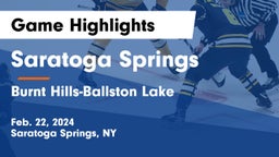 Saratoga Springs  vs Burnt Hills-Ballston Lake  Game Highlights - Feb. 22, 2024