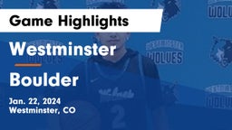 Westminster  vs Boulder  Game Highlights - Jan. 22, 2024