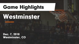 Westminster  Game Highlights - Dec. 7, 2018