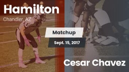 Matchup: Hamilton vs. Cesar Chavez  2017