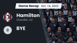 Recap: Hamilton  vs. BYE 2022