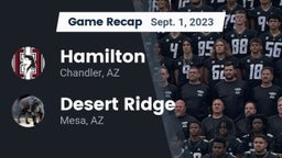 Recap: Hamilton  vs. Desert Ridge  2023