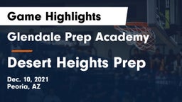 Glendale Prep Academy  vs Desert Heights Prep Game Highlights - Dec. 10, 2021