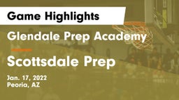 Glendale Prep Academy  vs Scottsdale Prep  Game Highlights - Jan. 17, 2022