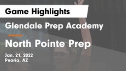 Glendale Prep Academy  vs North Pointe Prep  Game Highlights - Jan. 21, 2022