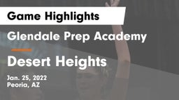 Glendale Prep Academy  vs Desert Heights Game Highlights - Jan. 25, 2022