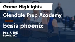 Glendale Prep Academy  vs basis phoenix Game Highlights - Dec. 7, 2023