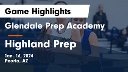 Glendale Prep Academy  vs Highland Prep   Game Highlights - Jan. 16, 2024