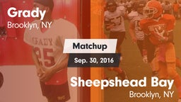 Matchup: Grady vs. Sheepshead Bay  2016