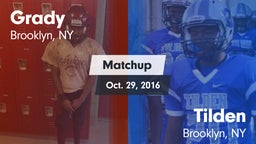 Matchup: Grady vs. Tilden  2016