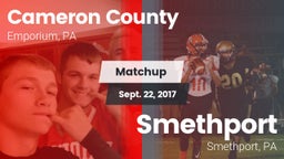 Matchup: Cameron County vs. Smethport  2017