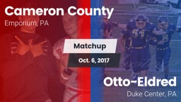Matchup: Cameron County vs. Otto-Eldred  2017