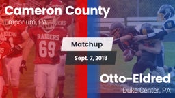 Matchup: Cameron County vs. Otto-Eldred  2018