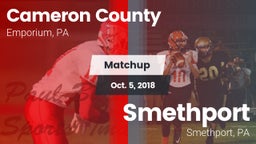 Matchup: Cameron County vs. Smethport  2018