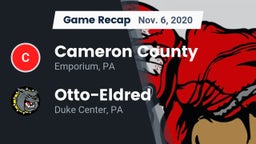 Recap: Cameron County  vs. Otto-Eldred  2020