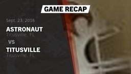 Recap: Astronaut  vs. Titusville  2016