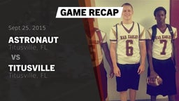 Recap: Astronaut  vs. Titusville  2015