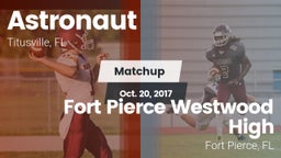 Matchup: Astronaut vs. Fort Pierce Westwood High 2017