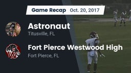 Recap: Astronaut  vs. Fort Pierce Westwood High 2017